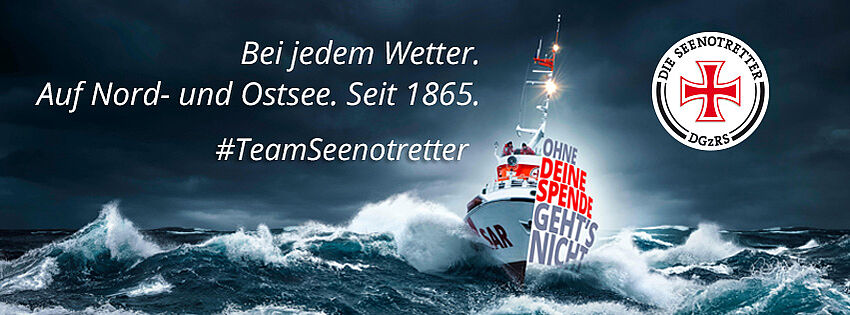 Bei jedem Wetter. Auf Nord- und Ostsee. Seit 1965. #TeamSeenotretter - Ohne Deine Spende geht's nicht